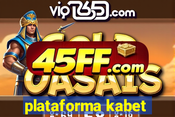 plataforma kabet